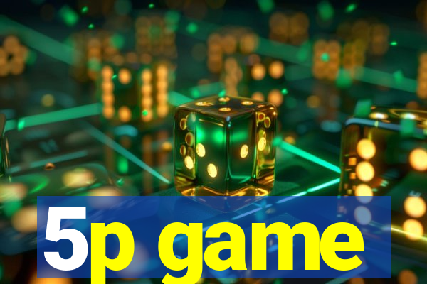 5p game